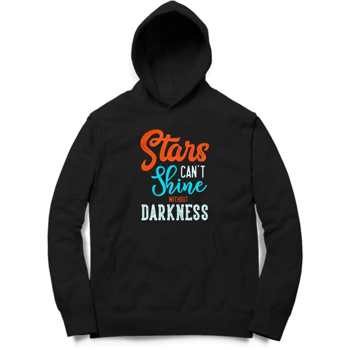 Stars Can't Shine Without Darkness Hoodie